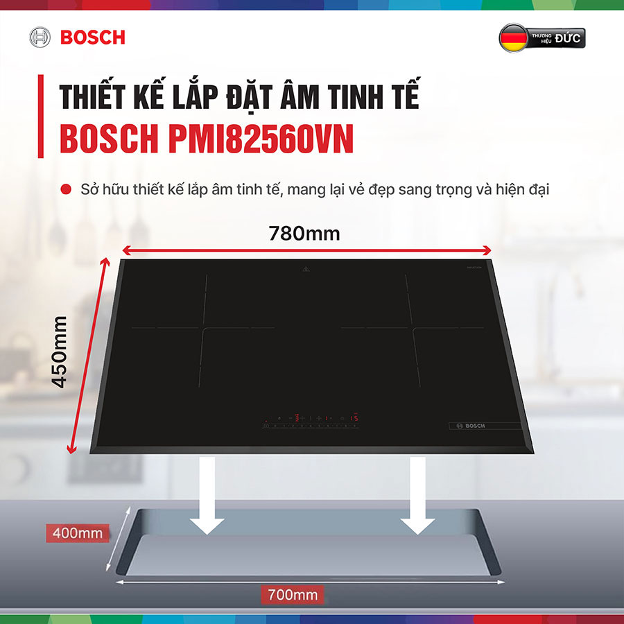 Bếp từ đôi bosch pmi82560vn 10 Thiết kế lắp đặt mặt âm tinh tế