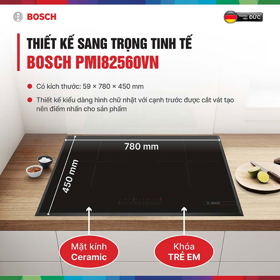 Bếp từ đôi bosch pmi82560vn 11 Thiết kế sang trọng, tinh tế