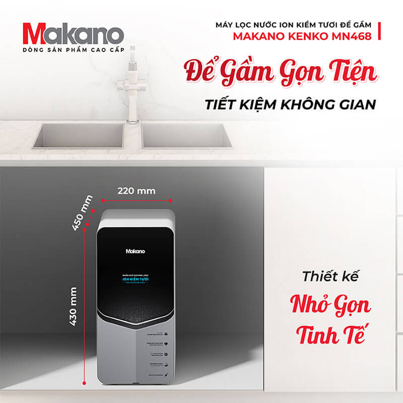 Máy lọc nước ion kiềm tươi makano mn468 để gầm 5 Thiết kế tối giản, lắp đặt để gầm tiết kiệm tối đa không gian