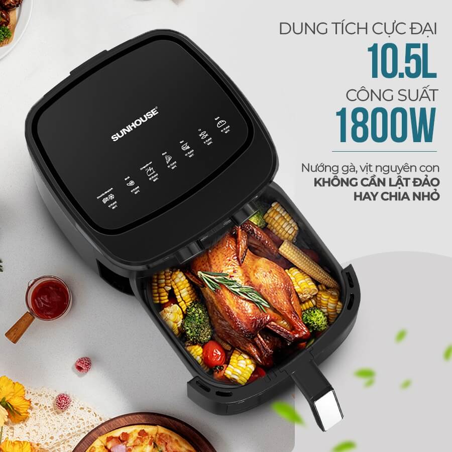 Nồi chiên không dầu SUNHOUSE SHD4038 dung tích 10,5 Lít và công suất 1800w giúp chiên nướng nguyên con không cần lật đảo hay chia nhỏ