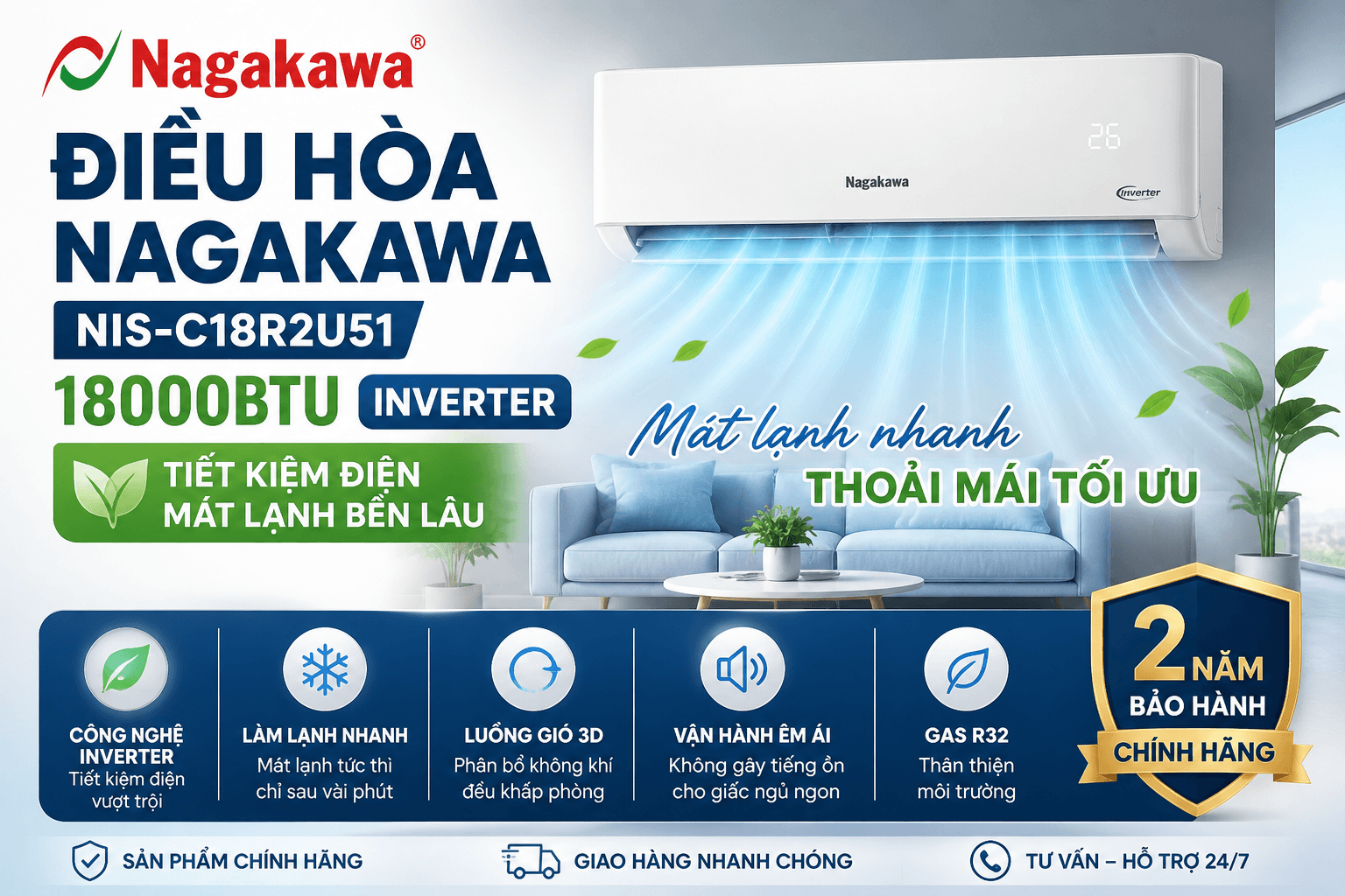 Điều hòa nagakawa nis-c18r2u51 8 Công nghệ Inverter giúp điều hòa vận hành êm ái, tiết kiệm điện hiệu quả